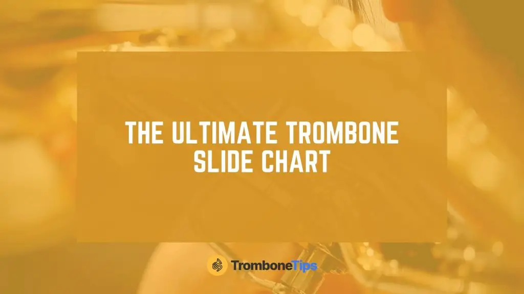 trombone slide chart