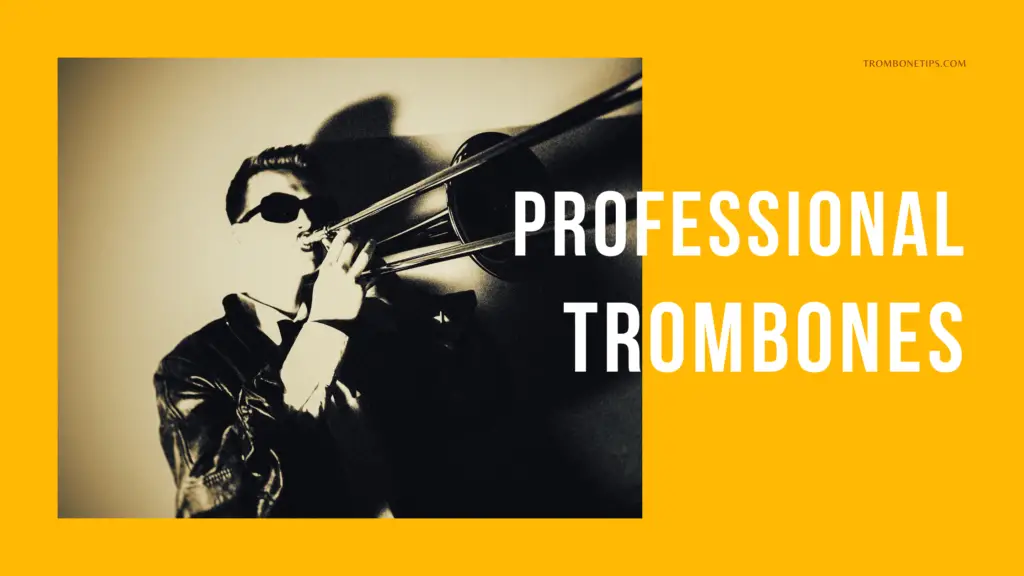 professional Trombone