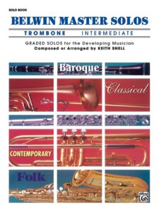 Belwin Master Solos (Trombone), Vol 1: Intermediate 